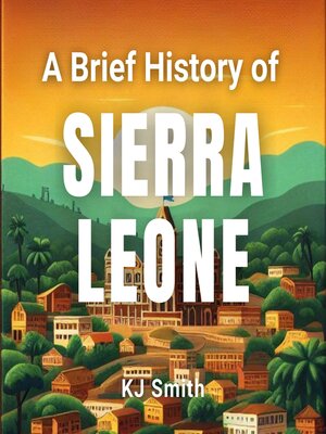 cover image of A Brief History of Sierra Leone